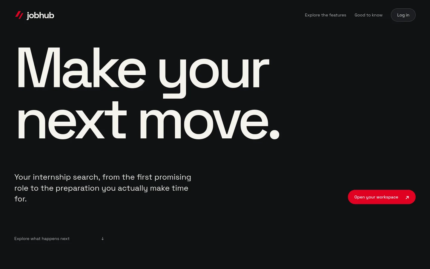 JobHub landing page on a dark background with the headline 'Make your next move.' and a red 'Open your workspace' button.
